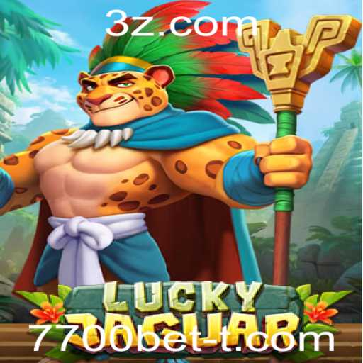 Descubra o Mundo Emocionante de LuckyJaguar com 7700bet